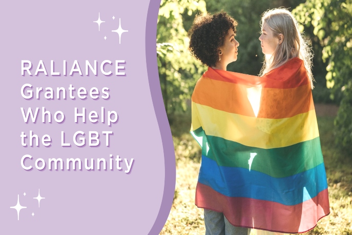 White and Black couple wrapped in an LGBT flag on the right. The left is a purple background with white stars and text that says "RALIANCE Grantees Who Help the LGBT Community"