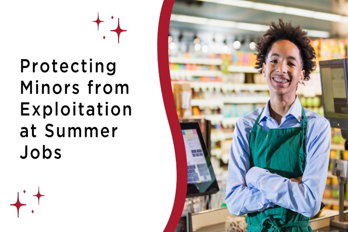 Biracial teenage boy, smiling in a grocery store uniform. Text says, "Protecting Minors from Exploitation at Summer Jobs"